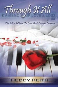 bokomslag Through It All: A Memoir of Love & Loss