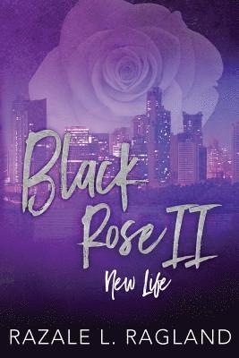 bokomslag Black Rose New Life