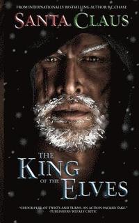 bokomslag Santa Claus: The King of the Elves: Unabridged Edition