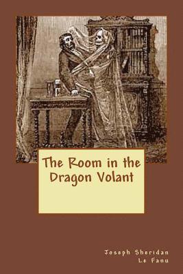 bokomslag The Room in the Dragon Volant