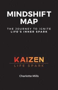 bokomslag MindShift Map: The Journey to Ignite Life's Inner Spark