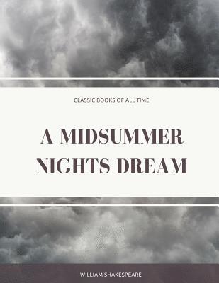 A Midsummer Nights Dream 1
