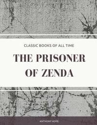 bokomslag The Prisoner of Zenda