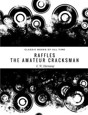 Raffles: The Amateur Cracksman 1