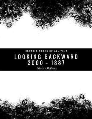 bokomslag Looking Backward: 2000 - 1887