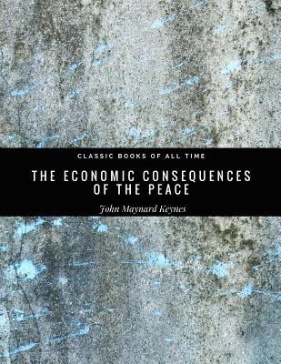 The Economic Consequences of the Peace 1