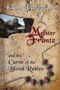 bokomslag Meister Frantz and the Curse of the Blood Rubies