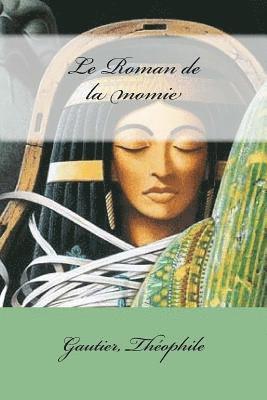 bokomslag Le Roman de la momie