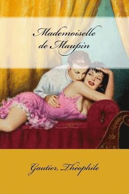 Mademoiselle de Maupin 1