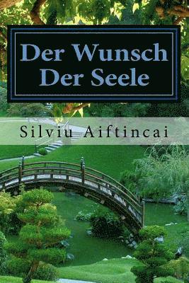 bokomslag Der Wunsch Der Seele: Ein schmerzliches Leben