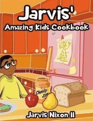 bokomslag Jarvis' Amazing Kids Cookbook