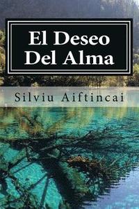 bokomslag El Deseo Del Alma: Una vida dolorosa