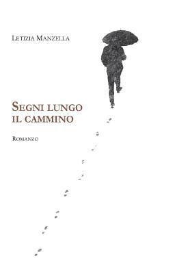 Segni lungo il cammino 1