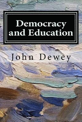 bokomslag Democracy and Education: An Introduction to the Philosophy of Education