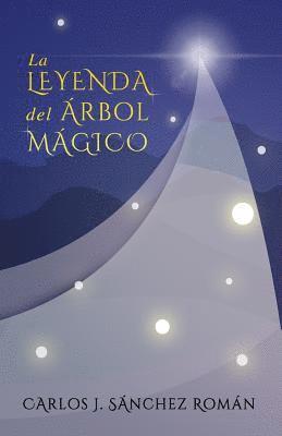 La Leyenda del Arbol Magico 1