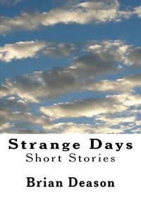 bokomslag Strange Days: Short Stories
