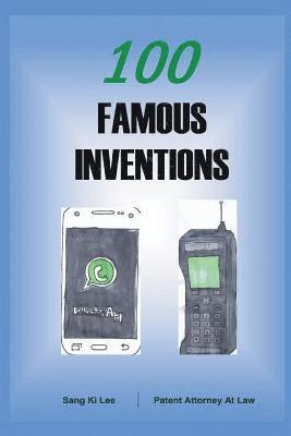 100 Famous Inventions: How to become a millionaire by invention? 1