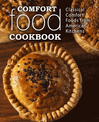 bokomslag Comfort Food Cookbook