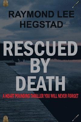 Rescued By Death 1