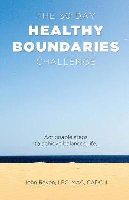 bokomslag The 30-Day Healthy Boundaries Challenge