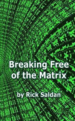Breaking Free of the Matrix: Exploring Spiritual Allegory, Social Commentary and Positive Psychology Woven within the Blockbuster Trilogy 1