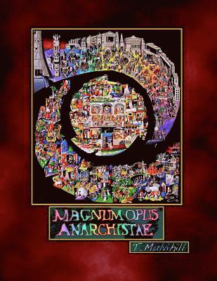 Magnum Opus Anarchistae 1