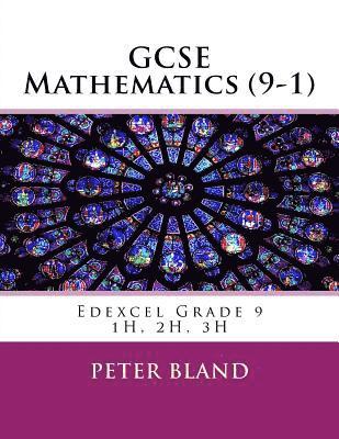GCSE Mathematics (9-1): Edexcel Grade 9 1H, 2H, 3H 1