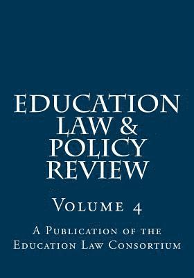 bokomslag Education Law & Policy Review: Volume 4