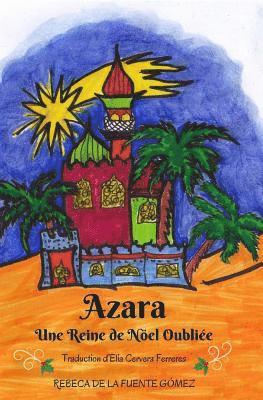 Azara, une Reine de Nöel Oubliée 1