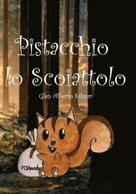 Glen Alberto Salazar - Pistacchio lo Scoiattolo, Häftad