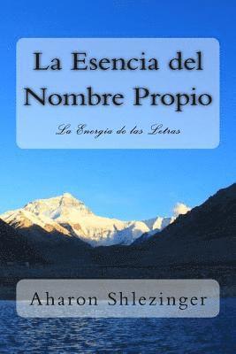 bokomslag La Esencia del Nombre