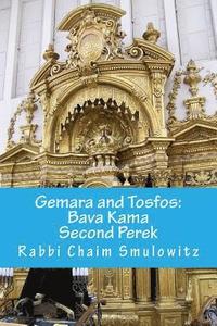 bokomslag Gemara and Tosfos: Bava Kama Second Perek: Keitzad Haregel