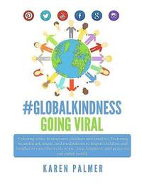 bokomslag #Globalkindness Going Viral Coloring Series (Peace Edition): A Coloring Series to empower children and families