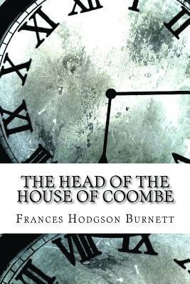 bokomslag The Head of the House of Coombe