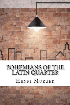 Bohemians of the Latin Quarter 1