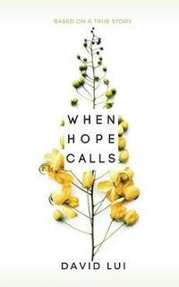 bokomslag When Hope Calls: A Human Trafficking Story