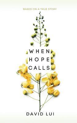 bokomslag When Hope Calls: A Human Trafficking Story