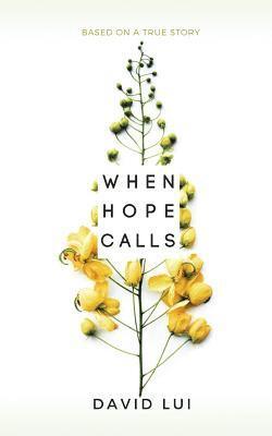 David Lui - When Hope Calls: A Human Trafficking Story, Häftad