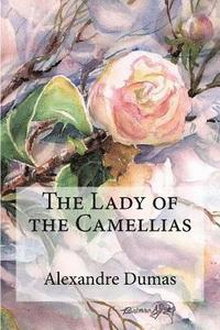 bokomslag The Lady of the Camellias