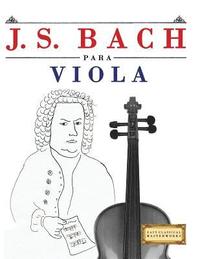 bokomslag J. S. Bach Para Viola: 10 Piezas F