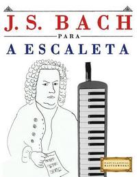 bokomslag J. S. Bach Para a Escaleta: 10 Pe