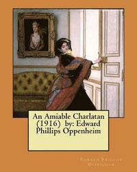 bokomslag An Amiable Charlatan (1916) by: Edward Phillips Oppenheim