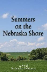 bokomslag Summers on the Nebraska Shore