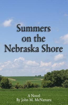 bokomslag Summers on the Nebraska Shore