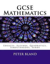 bokomslag GCSE Mathematics (9-1): Edexcel: Algebra, Quadratics, Simultaneous, Surds