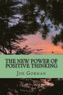 bokomslag The New Power of Positive Thinking