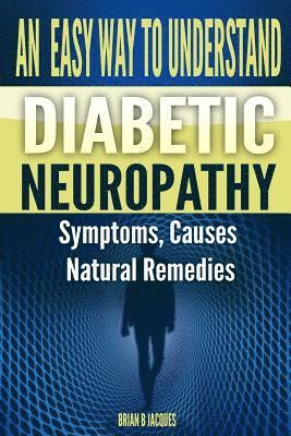 bokomslag An Easy Way To Understand Diabetic Neuropathy