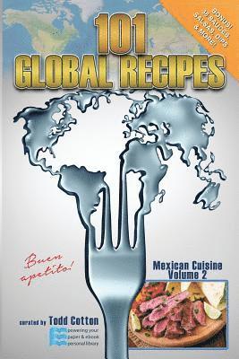 bokomslag 101 Global Recipes: Mexican Cuisine, Volume 2