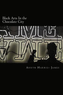 Black Arts In the Chocolate City 1