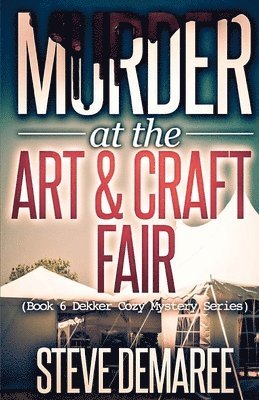 Murder at the Art & Craft Fair 1